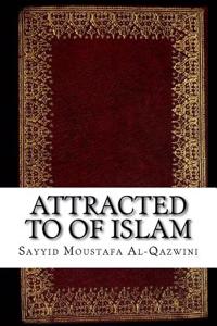 Attracted to of Islam