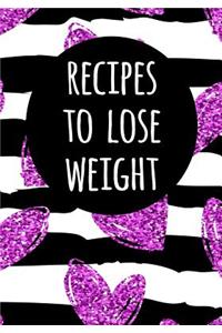 Recipes to Lose Weight
