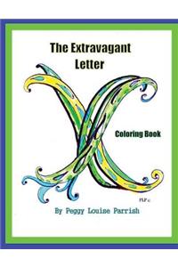 The Extravagant Letter X Coloring Book