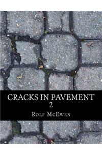 Cracks in Pavement 2