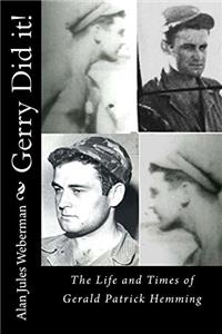 Gerry Did It!: Gerry Hemming and the Assassination of JFK