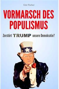 Vormarsch des Populismus