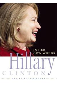 Hillary Clinton in Her Own Words