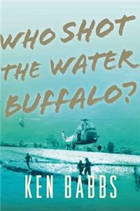 Who Shot the Water Buffalo?