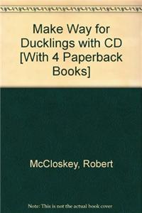 Make Way for Ducklings (4 Paperback/1 CD) [with 4 Paperback Books]