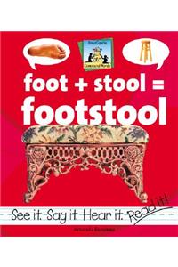 Foot+stool=footstool