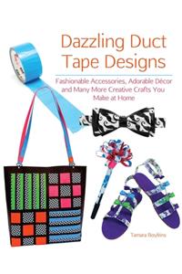 Dazzling Duct Tape Designs