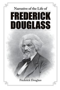 Narrative of the Life of Frederick Douglass