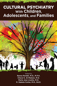 Cultural Psychiatry with Children, Adolescents, and Families