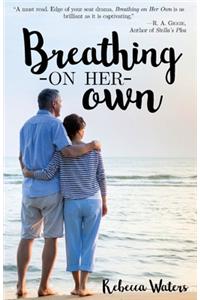 Breathing On Her Own