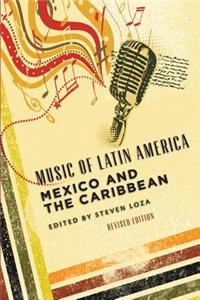Music of Latin America: Mexico and the Caribbean