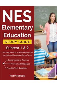 NES Elementary Education Study Guide Subtest 1 & 2