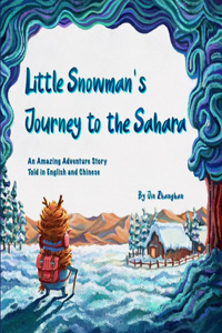 Little Snowman's Journey to the Sahara