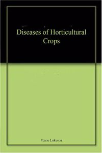 Diseases of Horticultural Crops