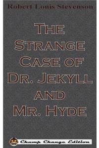 The Strange Case of Dr. Jekyll and Mr. Hyde