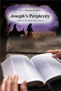 Joseph's Perplexity