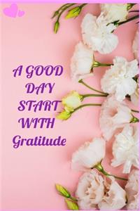 A Good Day Start with Gratitude