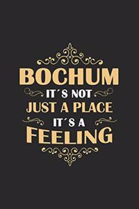 Bochum Its not just a place its a feeling