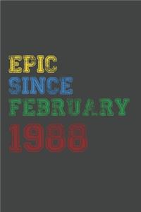 Gift Idea Epic Since February 1988 Notebook Vintage Birthday Gift Idea