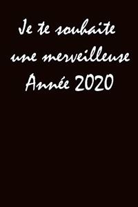 Je te souhaite une merveilleuse Année 2020
