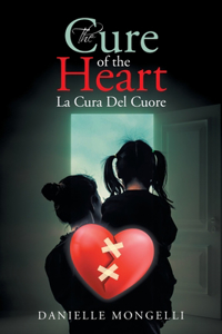 Cure of the Heart La Cura Del Cuore