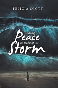 Finding Peace in Midst of the Storm