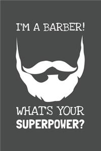 I'm A Barber! What's Your Superpower?