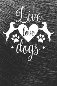 Live, Love Dogs Notebook