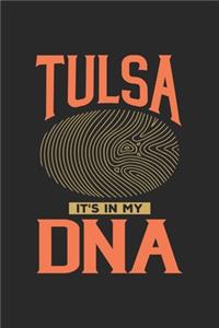 Tulsa Its in my DNA