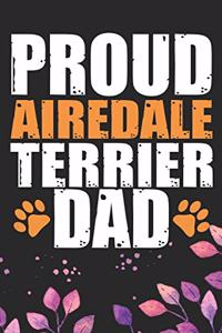 Proud Airedale Terrier Dad