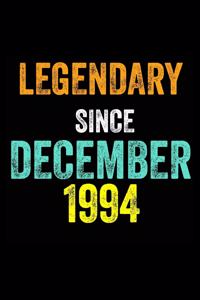 Legendary Since December 1994