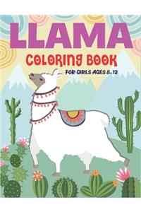 Llama Coloring Book for Girls Ages 8-12