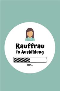 Kauffrau in Ausbildung