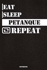Eat Sleep Petanque Notebook