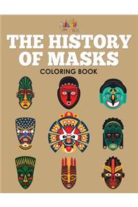 History of Masks Coloring Book