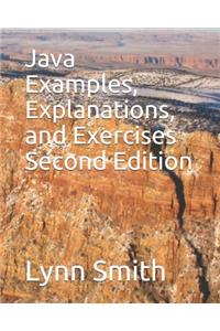 Java Examples, Explanations, and Exercises Second Edition