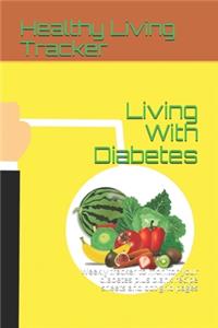 Living With Diabetes