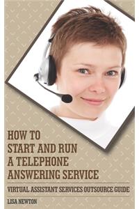 How To Start And Run A Telephone Answering Service