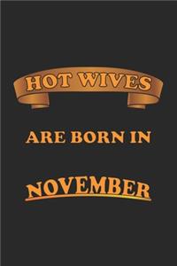 Hot Wives are born in November