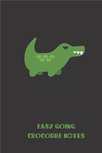 easy going crocodile notes