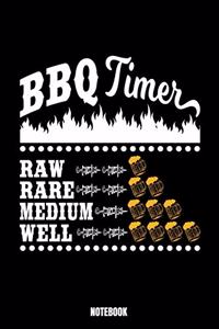 Bbq Timer Raw Rare Medium Well Notebook