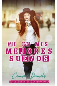 Ni en mis mejores sueños