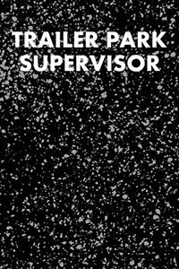 Trailer Park Supervisor