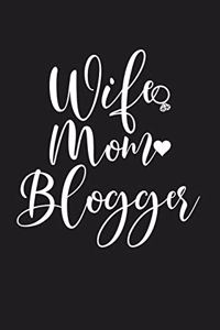 Wife Mom Blogger