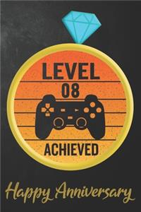 Level 08 Achieved Happy Anniversary