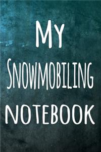 My Snowmobiling Notebook
