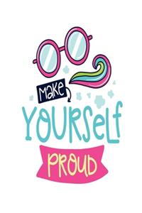 Make Yourself Proud