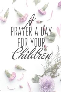 A Prayer a Day for your Children