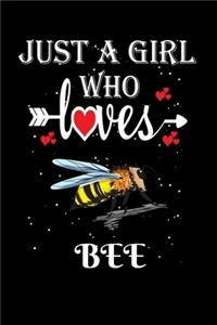 Just a Girl Who Loves Bee