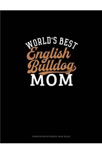 World's Best English Bulldog Mom
